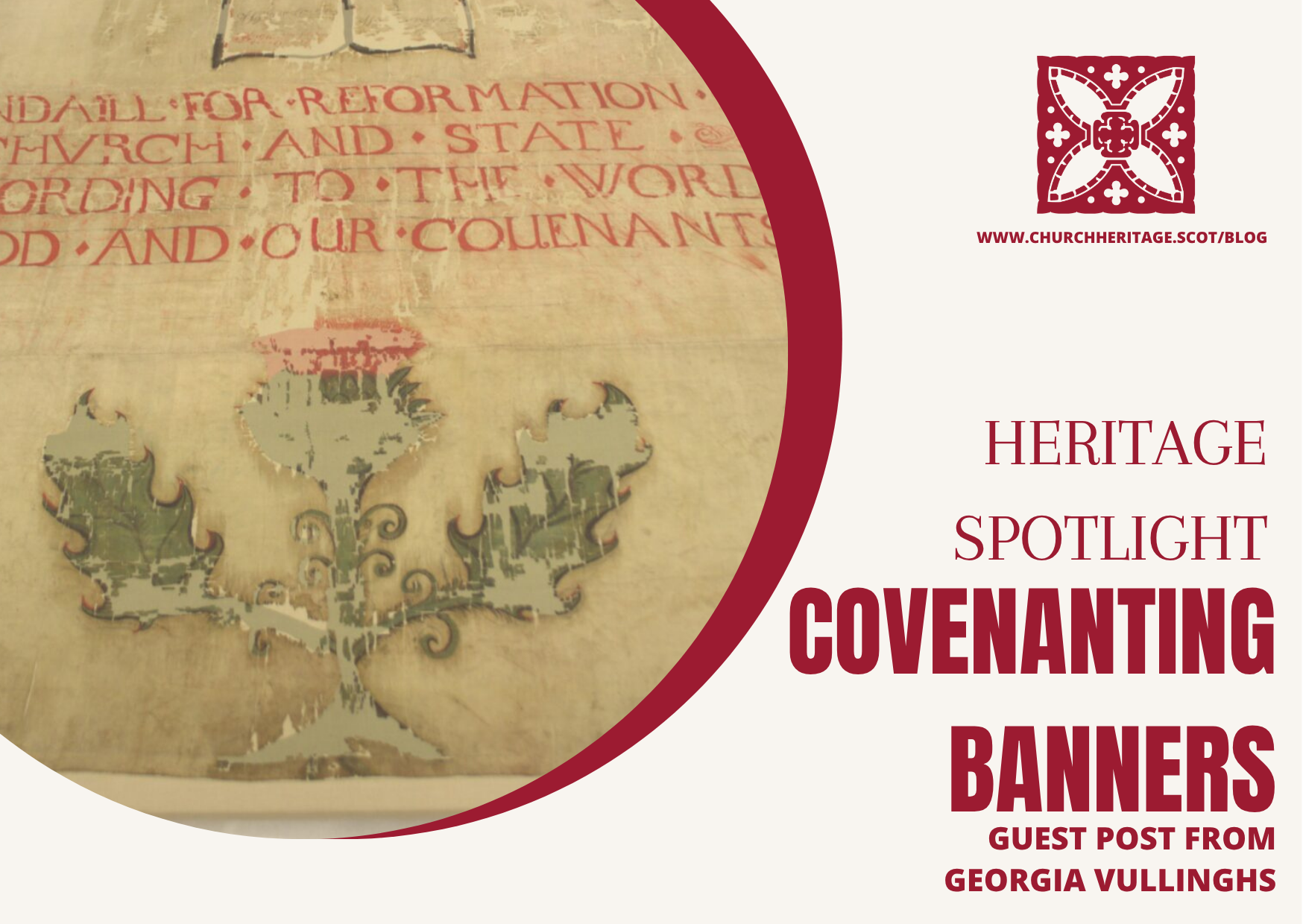 Heritage Spotlight: Covenanting Banners