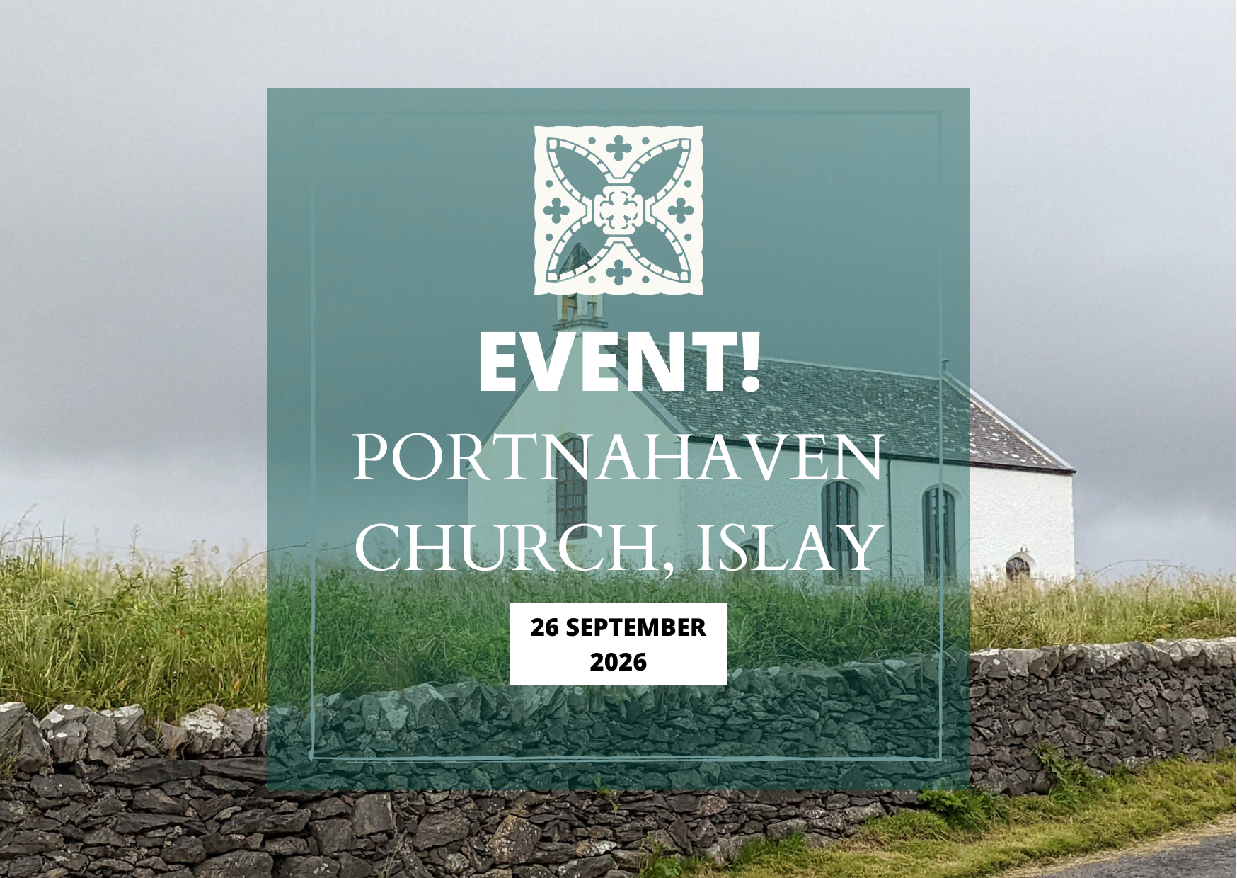 image of portnahaven church with text sharing event details overlaid in green box
